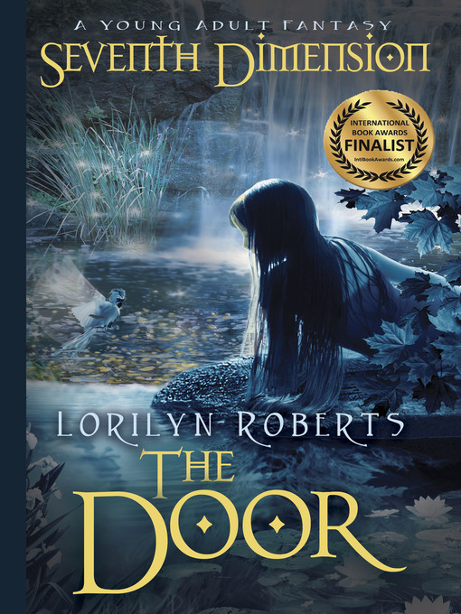 Title details for The Door, Book 1, A Young Adult Fantasy by Lorilyn Roberts - Available